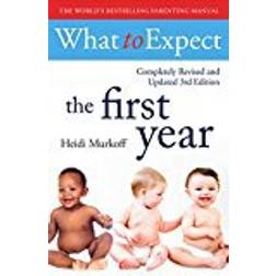 What To Expect The 1st Year [3rd Edition] (Paperback, 2018)